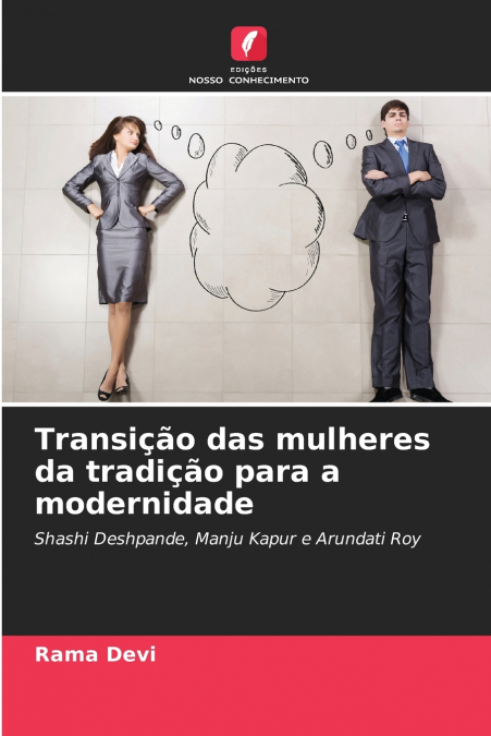 Transição das mulheres da tradição para a modernidade