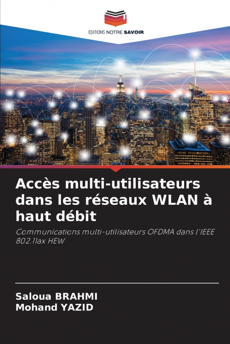Accès multi-utilisateurs dans les réseaux WLAN à haut débit