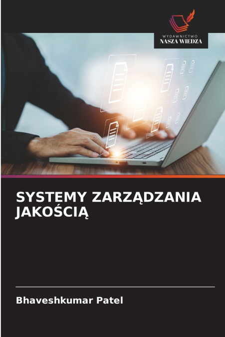 SYSTEMY ZARZĄDZANIA JAKOŚCIĄ