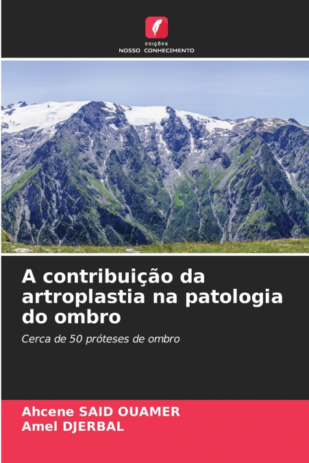 A contribuição da artroplastia na patologia do ombro