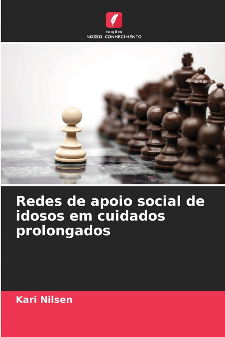 Redes de apoio social de idosos em cuidados prolongados