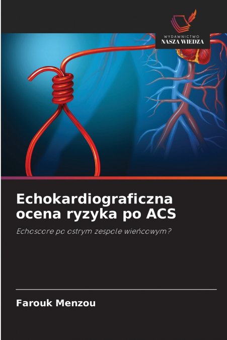 Echokardiograficzna ocena ryzyka po ACS