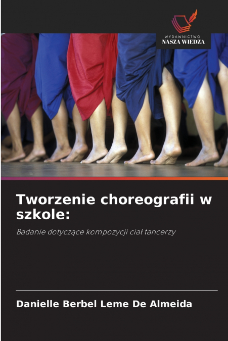 Tworzenie choreografii w szkole