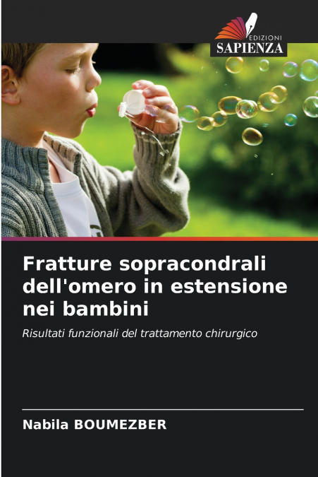 Fratture sopracondrali dell’omero in estensione nei bambini