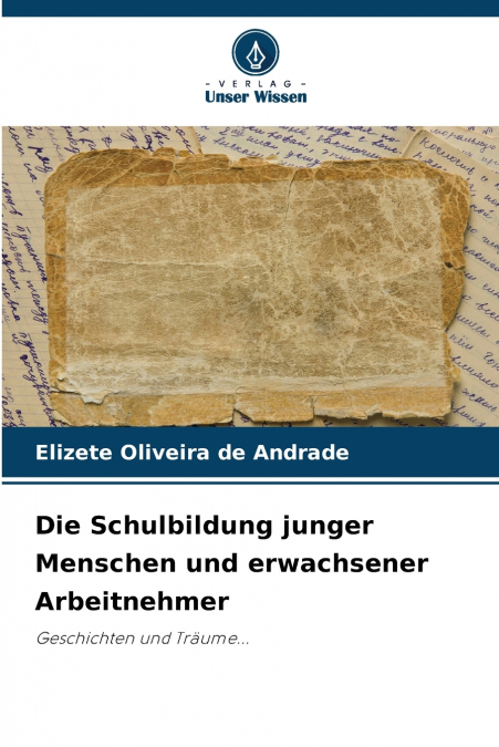 Die Schulbildung junger Menschen und erwachsener Arbeitnehmer
