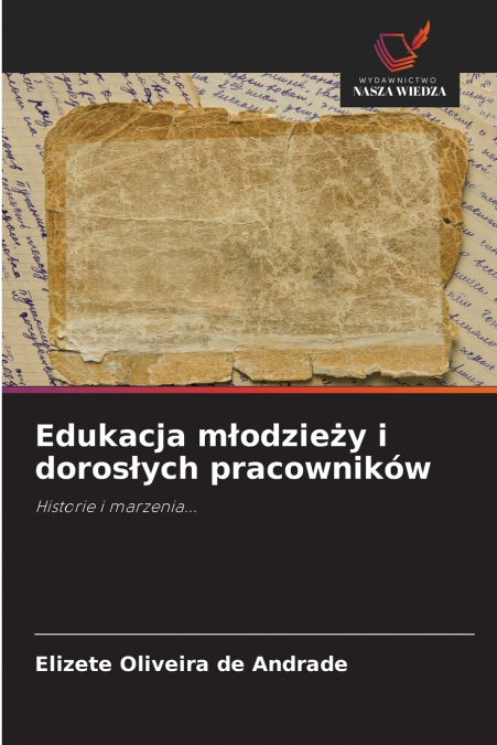 Edukacja młodzieży i dorosłych pracowników