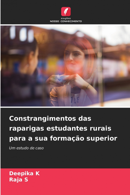 Constrangimentos das raparigas estudantes rurais para a sua formação superior
