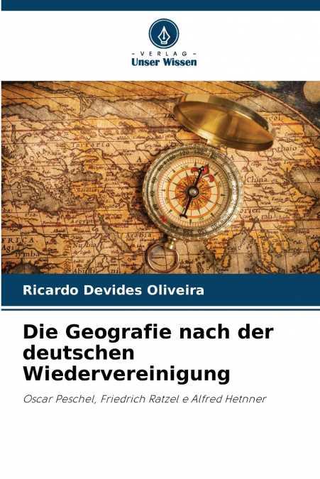 Die Geografie nach der deutschen Wiedervereinigung