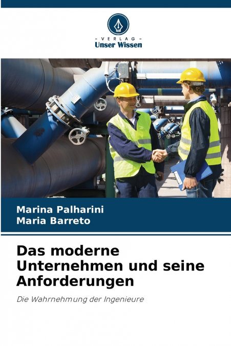 Das moderne Unternehmen und seine Anforderungen