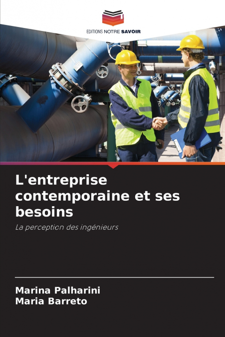 L’entreprise contemporaine et ses besoins