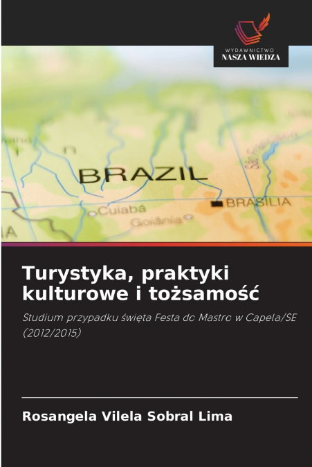 Turystyka, praktyki kulturowe i tożsamość