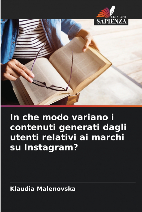 In che modo variano i contenuti generati dagli utenti relativi ai marchi su Instagram?