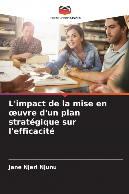 L’impact de la mise en œuvre d’un plan stratégique sur l’efficacité