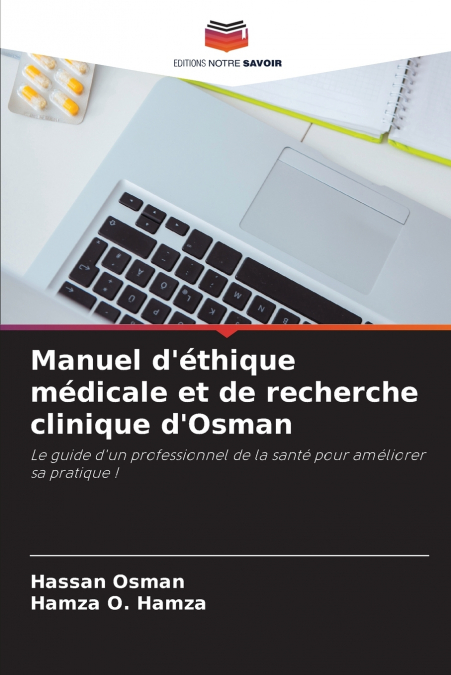 Manuel d’éthique médicale et de recherche clinique d’Osman
