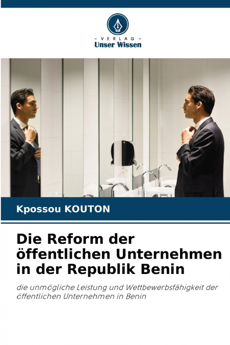 Die Reform der öffentlichen Unternehmen in der Republik Benin