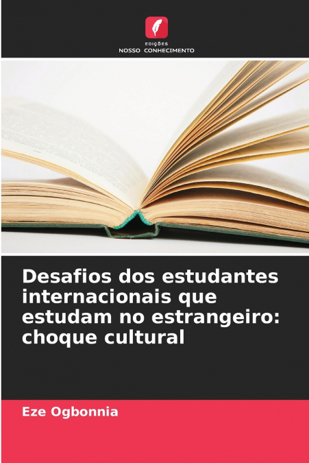 Desafios dos estudantes internacionais que estudam no estrangeiro