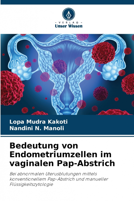 Bedeutung von Endometriumzellen im vaginalen Pap-Abstrich
