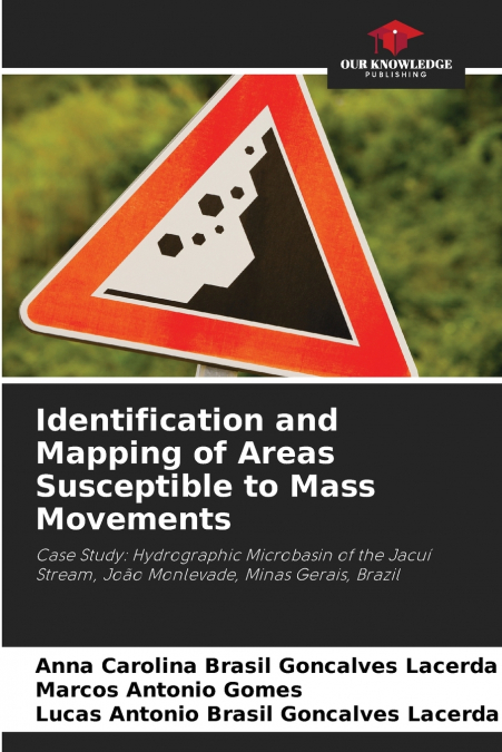 Identification and Mapping of Areas Susceptible to Mass Movements