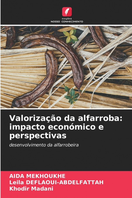 Valorização da alfarroba