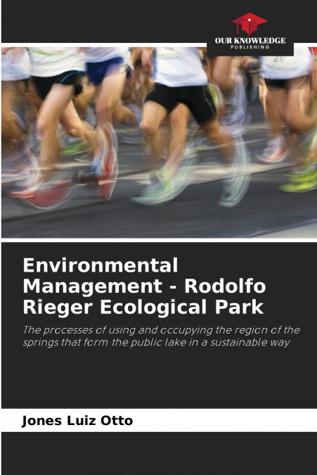 Environmental Management - Rodolfo Rieger Ecological Park