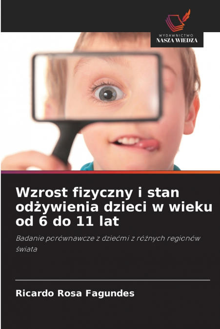 Wzrost fizyczny i stan odżywienia dzieci w wieku od 6 do 11 lat