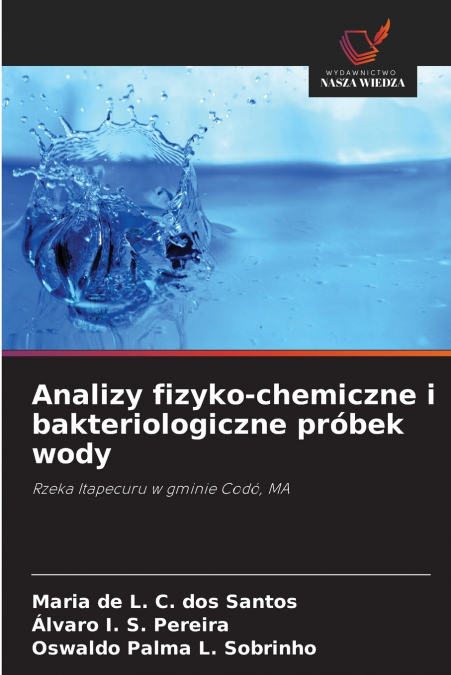Analizy fizyko-chemiczne i bakteriologiczne próbek wody