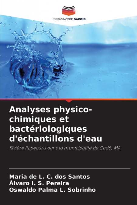 Analyses physico-chimiques et bactériologiques d’échantillons d’eau