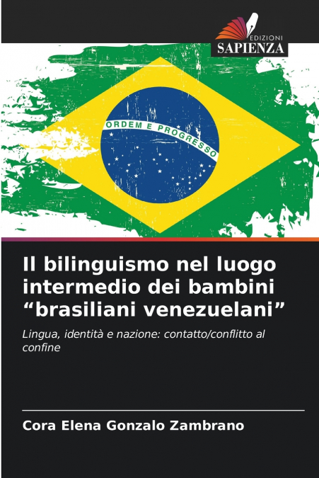 Il bilinguismo nel luogo intermedio dei bambini 'brasiliani venezuelani'