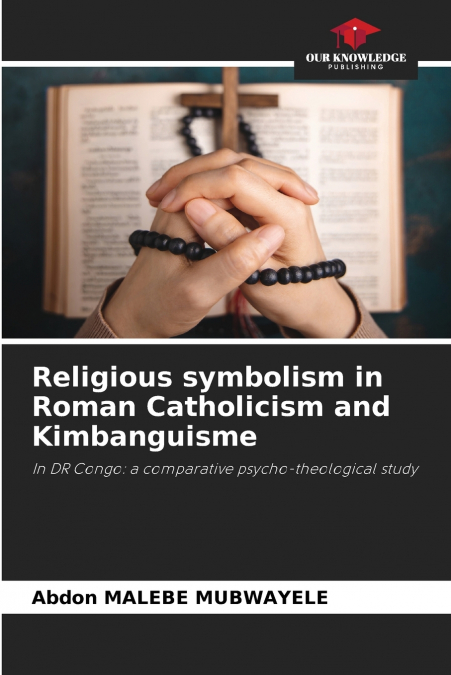 Religious symbolism in Roman Catholicism and Kimbanguisme