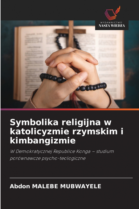 Symbolika religijna w katolicyzmie rzymskim i kimbangizmie