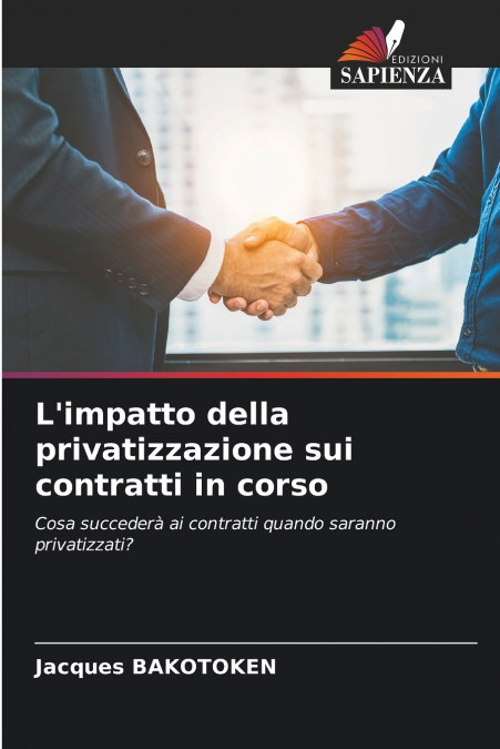 L’impatto della privatizzazione sui contratti in corso