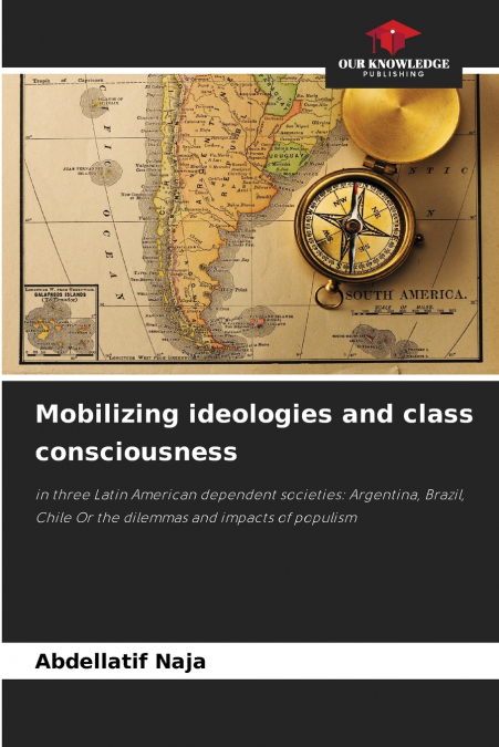 Mobilizing ideologies and class consciousness