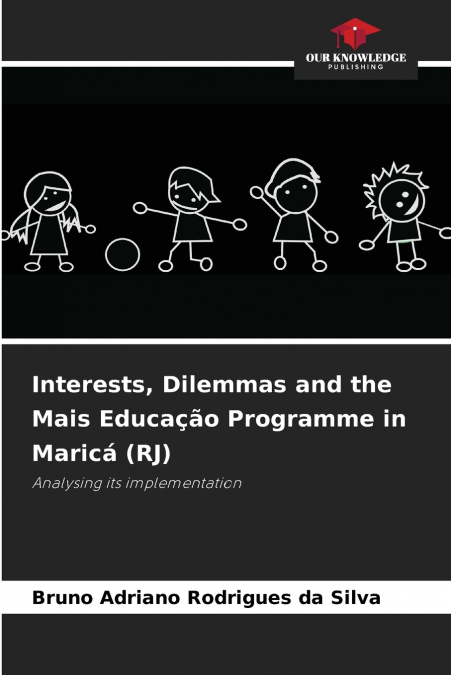 Interests, Dilemmas and the Mais Educação Programme in Maricá (RJ)