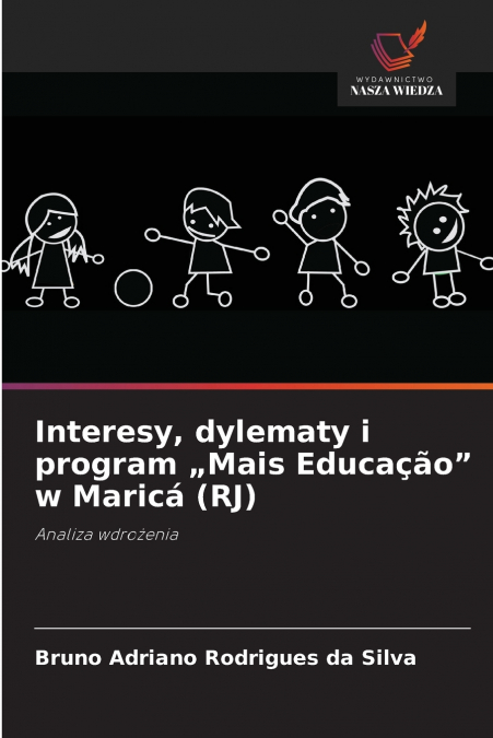 Interesy, dylematy i program „Mais Educação' w Maricá (RJ)