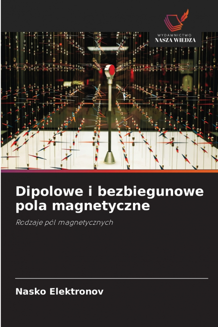 Dipolowe i bezbiegunowe pola magnetyczne