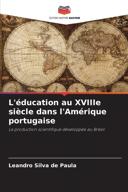 L’éducation au XVIIIe siècle dans l’Amérique portugaise