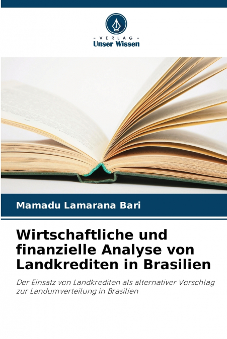 Wirtschaftliche und finanzielle Analyse von Landkrediten in Brasilien