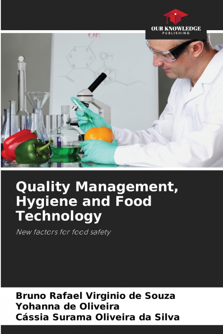 Quality Management, Hygiene and Food Technology
