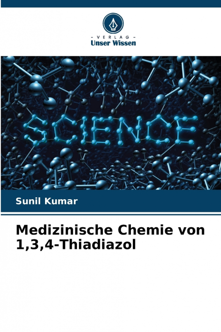Medizinische Chemie von 1,3,4-Thiadiazol