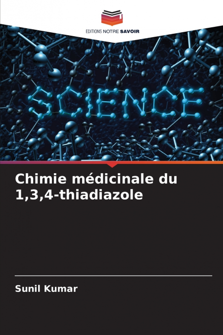 Chimie médicinale du 1,3,4-thiadiazole