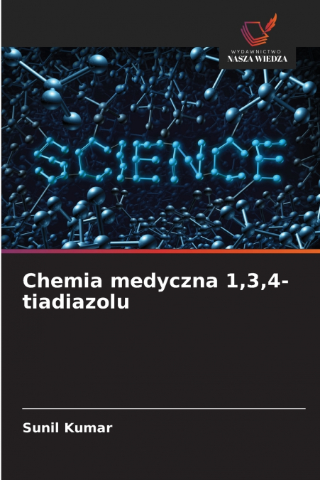 Chemia medyczna 1,3,4-tiadiazolu