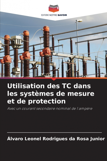 Utilisation des TC dans les systèmes de mesure et de protection