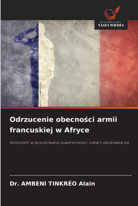 Odrzucenie obecności armii francuskiej w Afryce