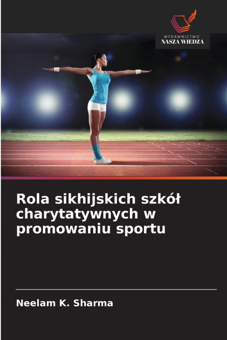 Rola sikhijskich szkół charytatywnych w promowaniu sportu