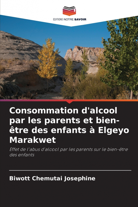 Consommation d’alcool par les parents et bien-être des enfants à Elgeyo Marakwet