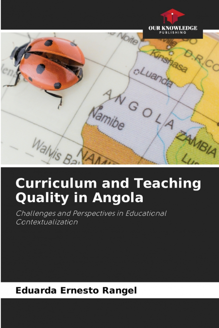 Curriculum and Teaching Quality in Angola