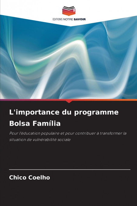 L’importance du programme Bolsa Família