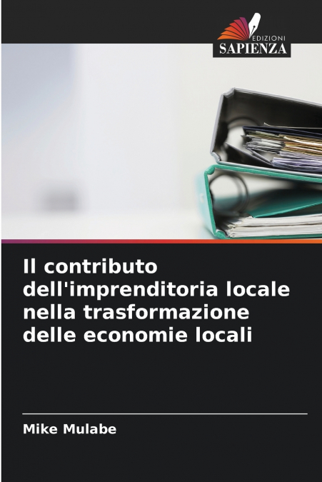 Il contributo dell’imprenditoria locale nella trasformazione delle economie locali