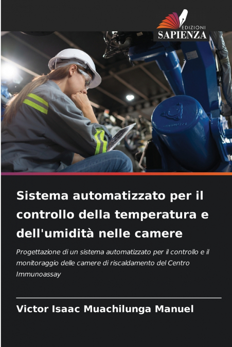 Sistema automatizzato per il controllo della temperatura e dell’umidità nelle camere