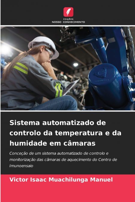 Sistema automatizado de controlo da temperatura e da humidade em câmaras